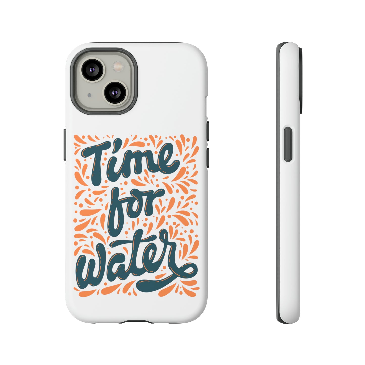 Time For Water Phone Case