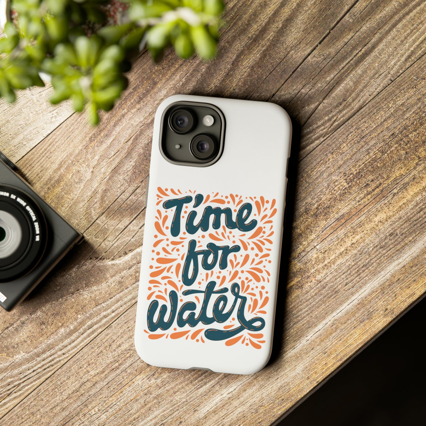 Time For Water Phone Case