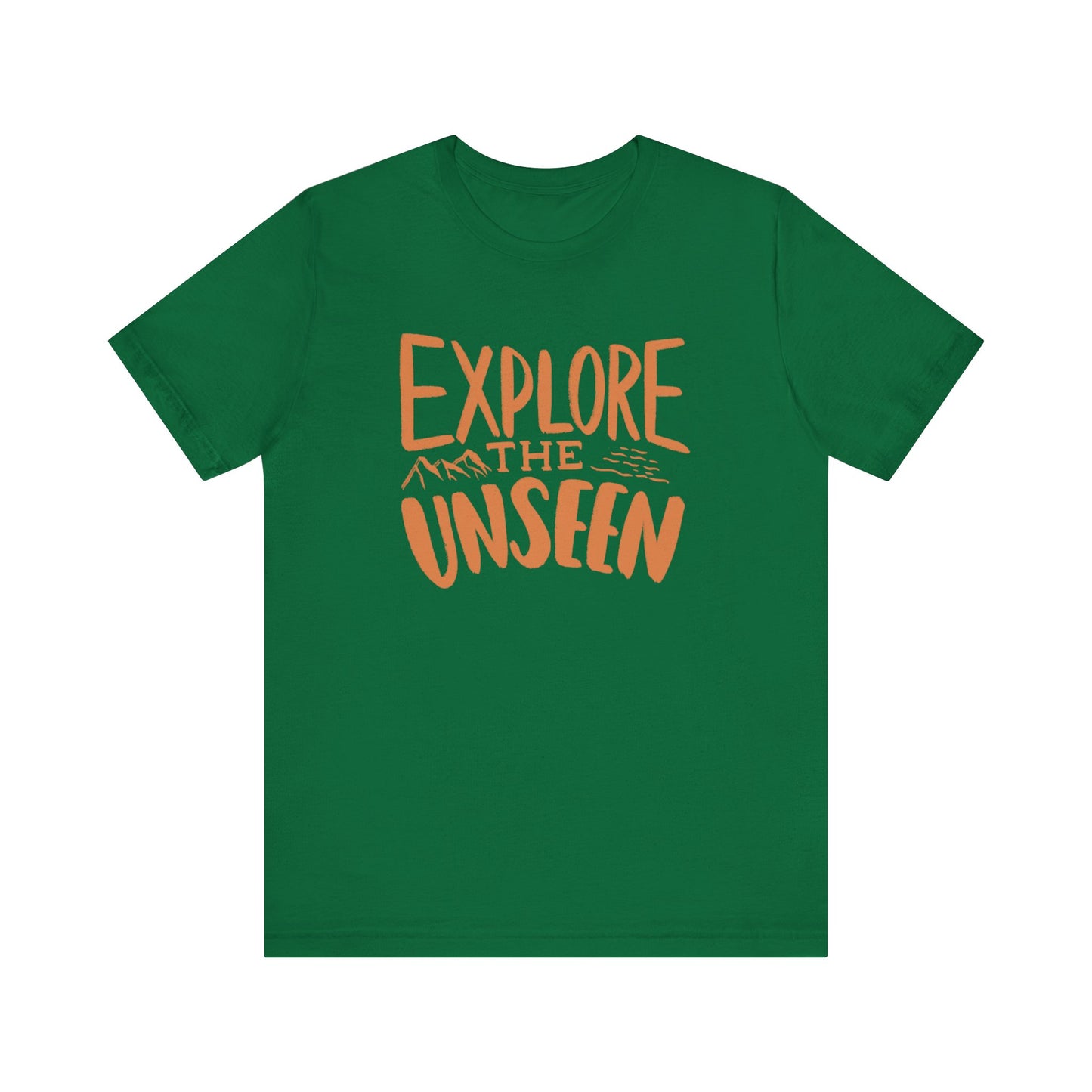 Explore The Unseen Tee