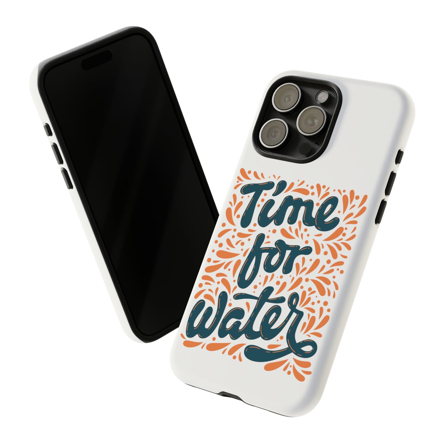 Time For Water Phone Case