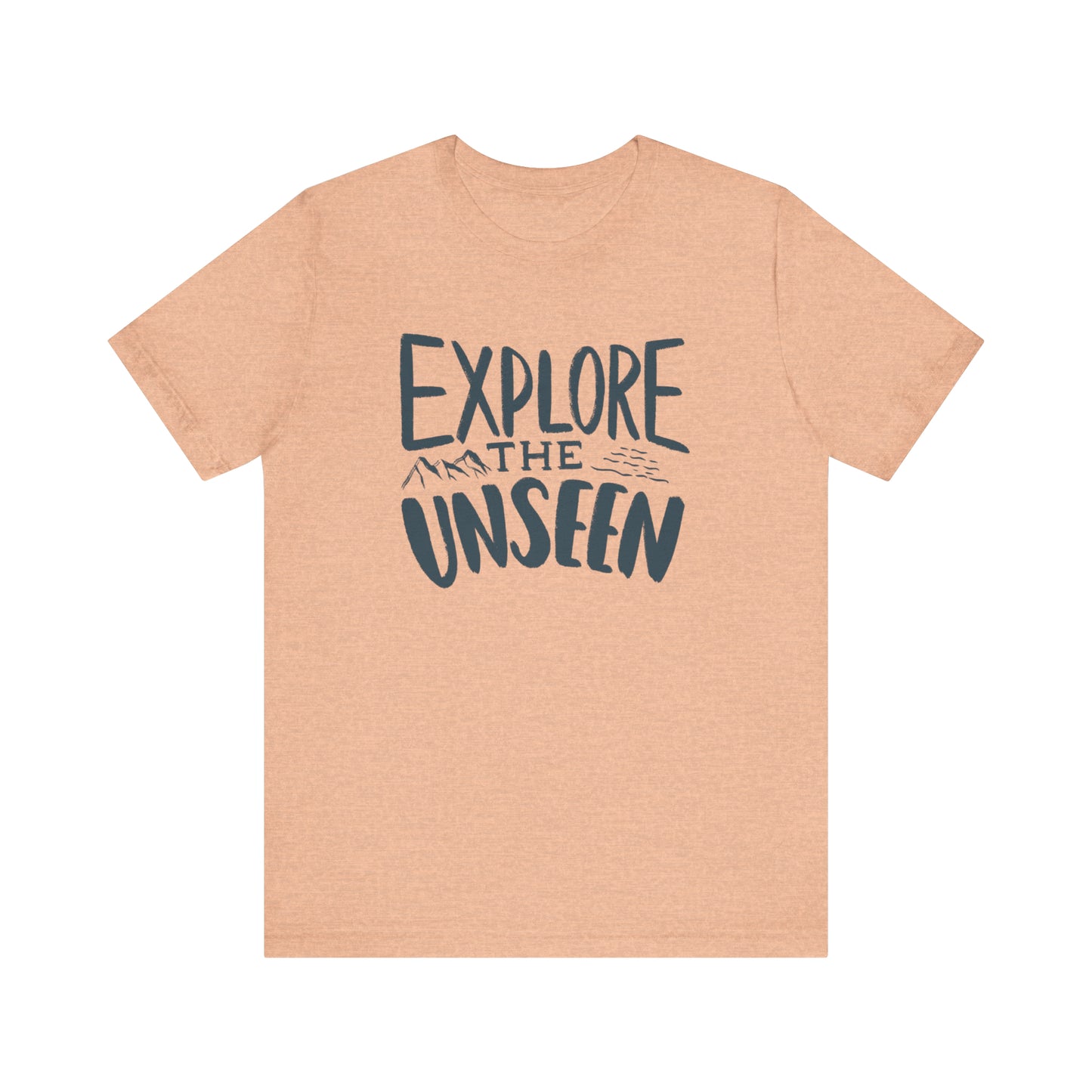 Explore The Unseen Tee