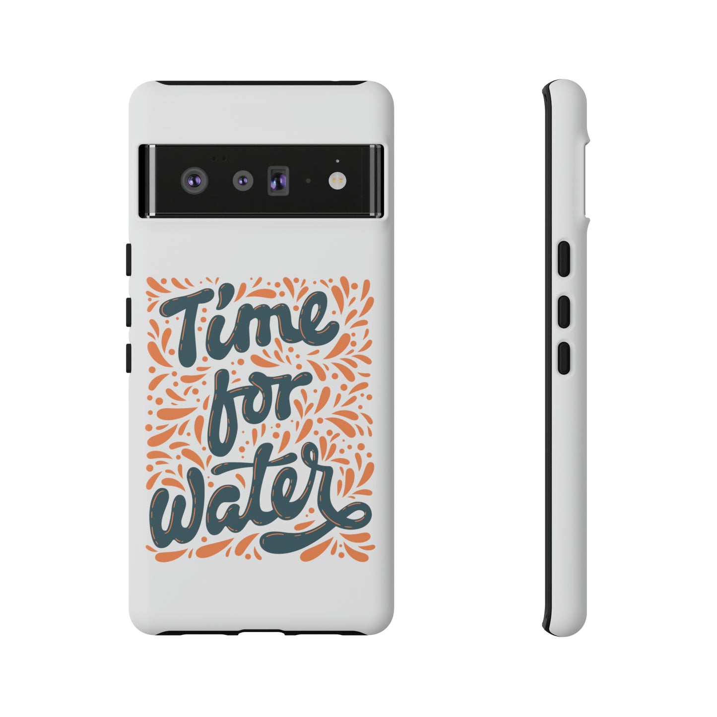 Time For Water Phone Case