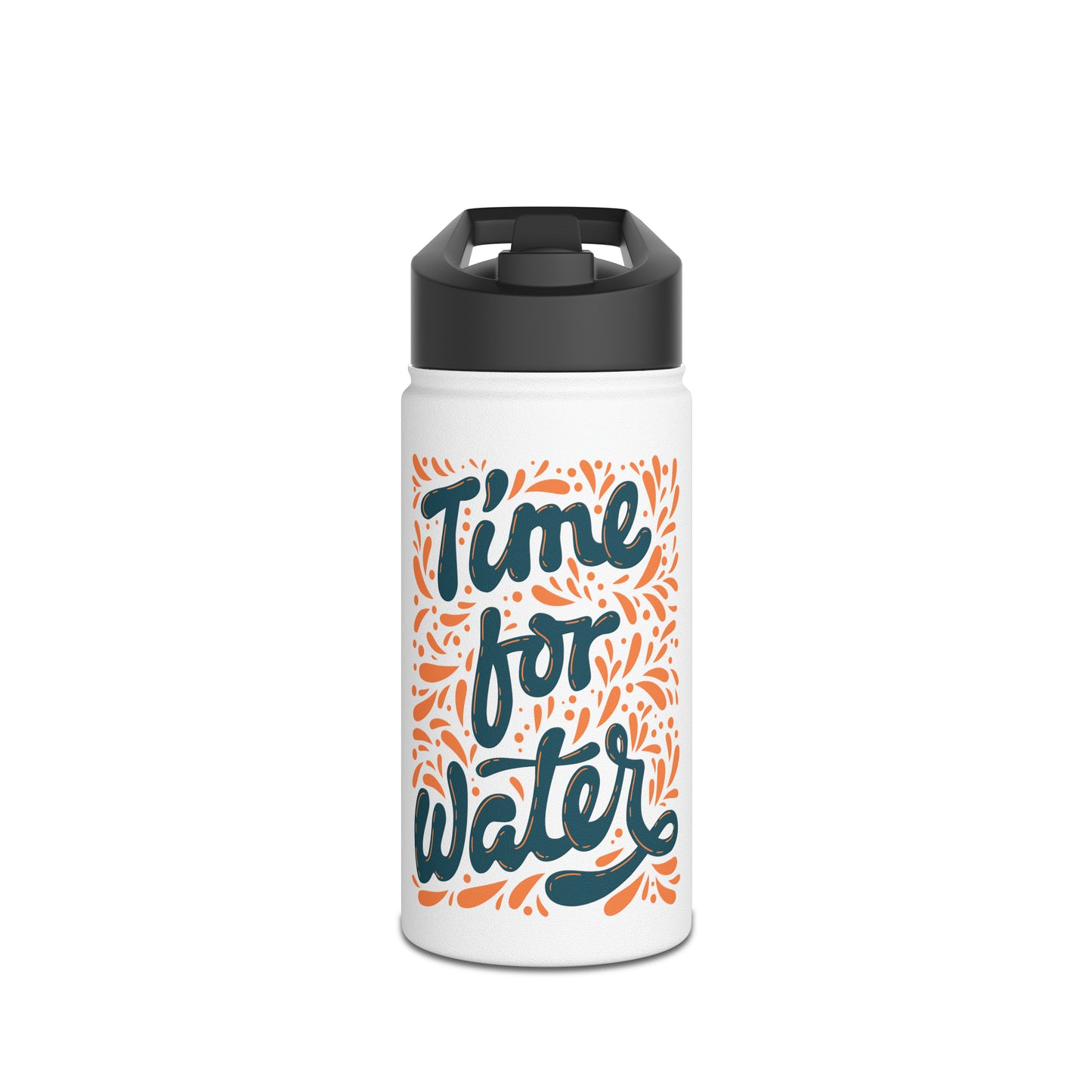 Time For Water Stainless Steel Water Bottle