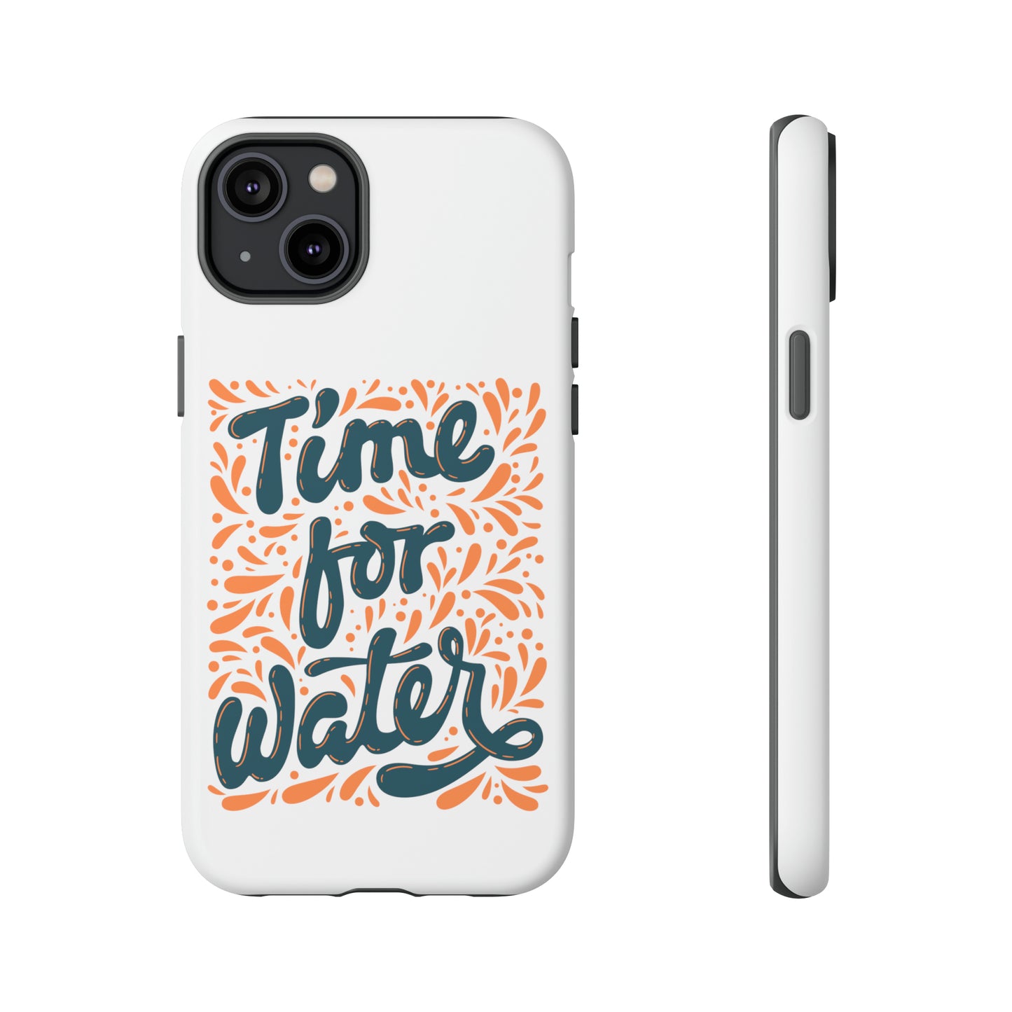 Time For Water Phone Case